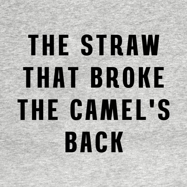 The straw that broke the camel's back by Puts Group